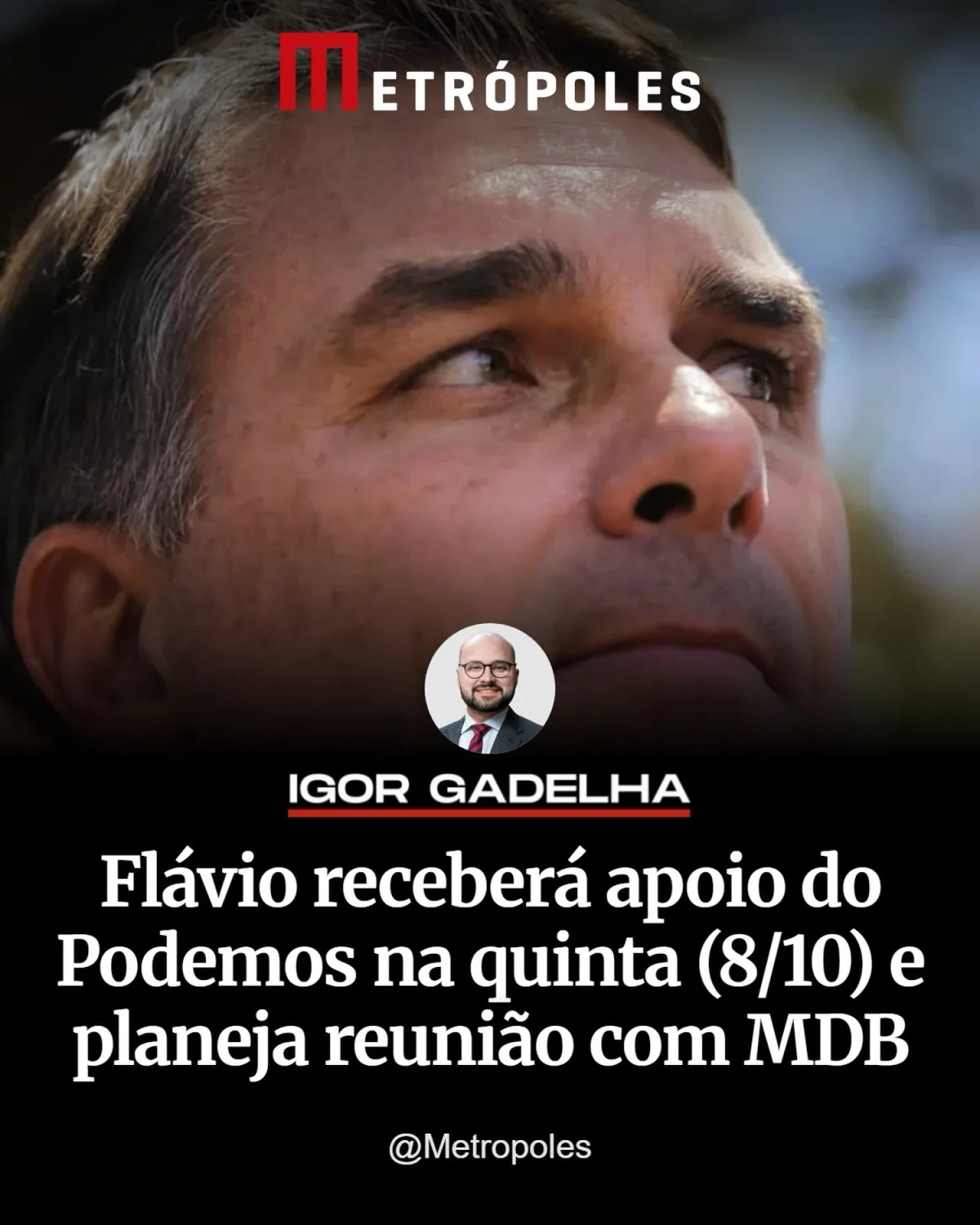 Flávio receberá apoio do Podemos na quinta (08/10) e planeja reunião com MDB