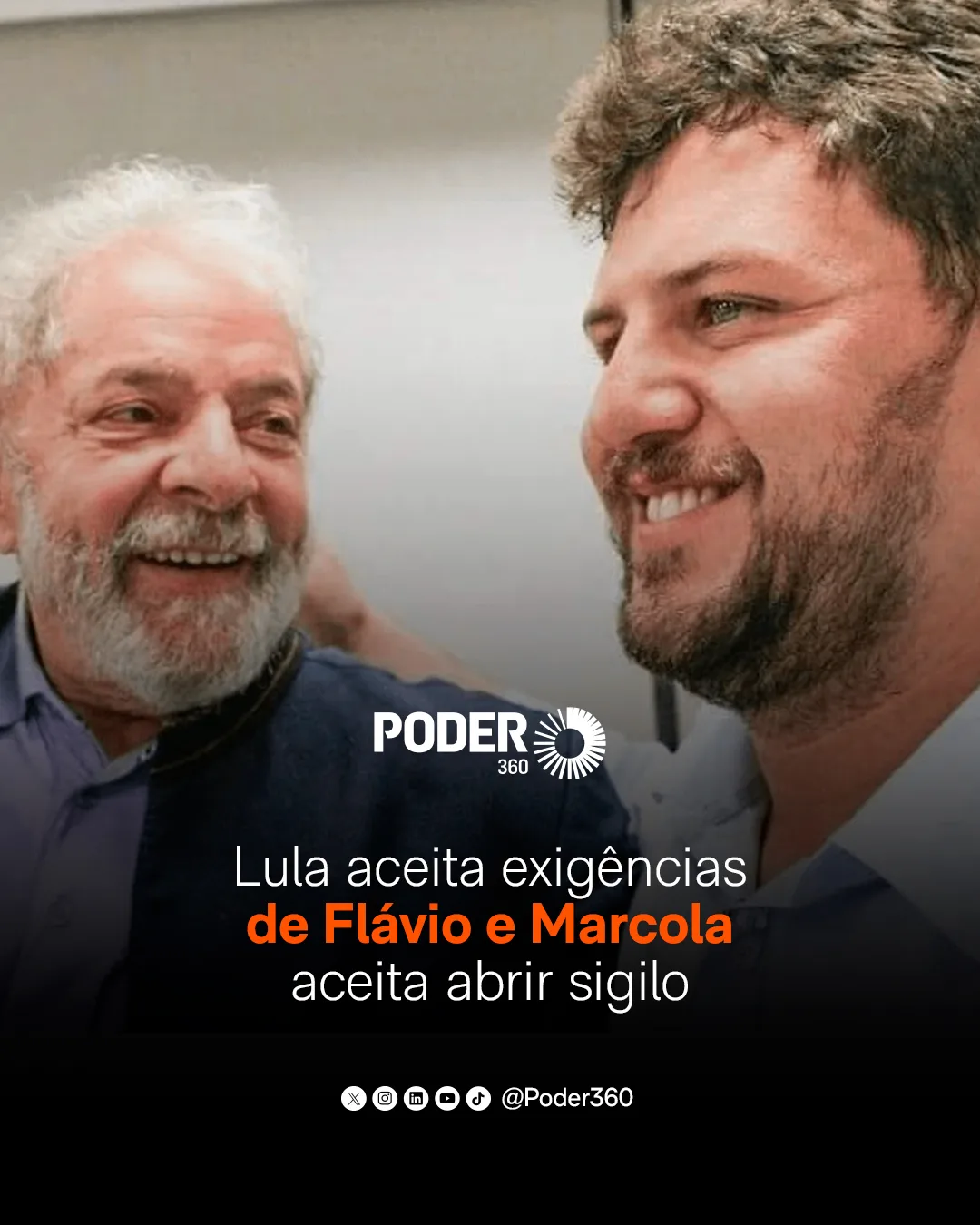Lula aceita exigências de Flávio e Marcola aceita abrir sigilo