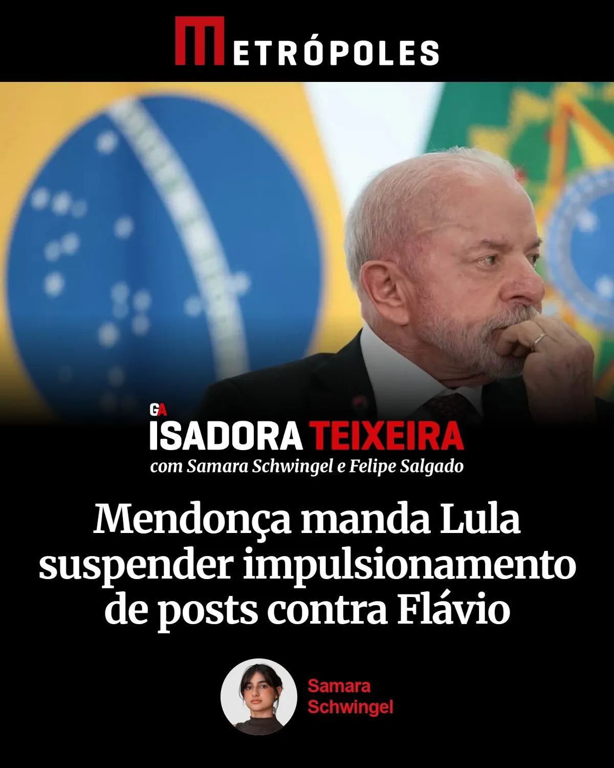 Mendonça manda Lula suspender impulsionamento de posts contra Flávio