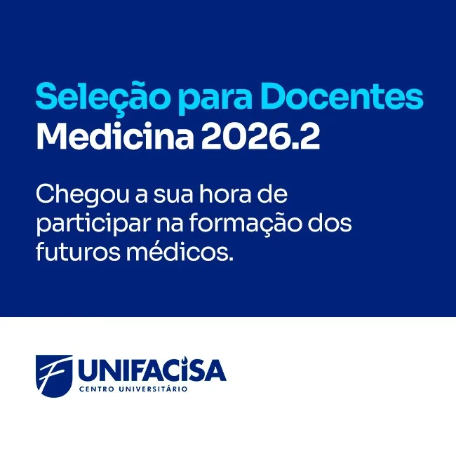 Unifacisa abre Processo Seletivo para Contratação de Docentes do Curso de Medicina 2026.2