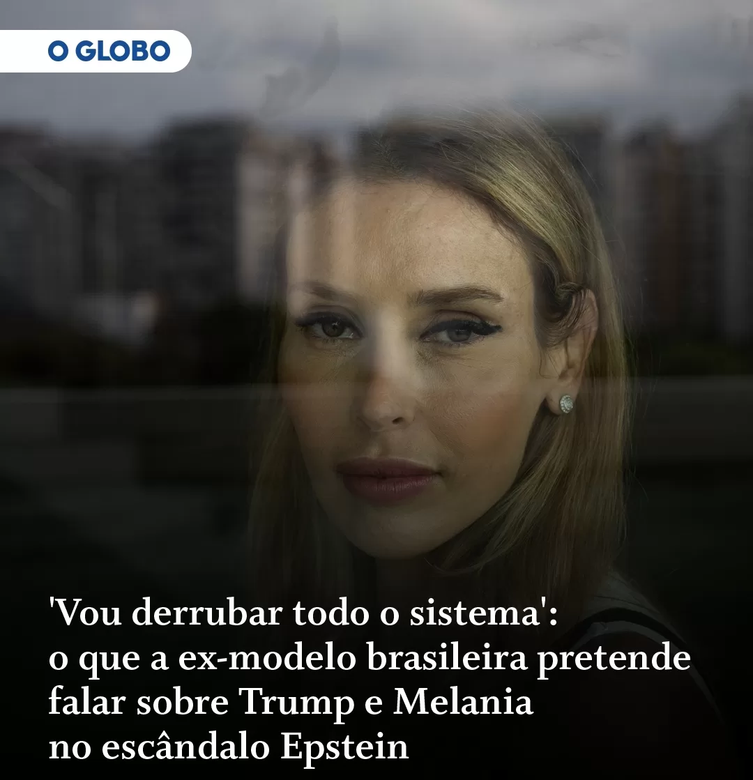 'Vou derrubar todo o sistema':  o que a ex-modelo brasileira pretende falar sobre Trump e Melania no escândalo Epstein