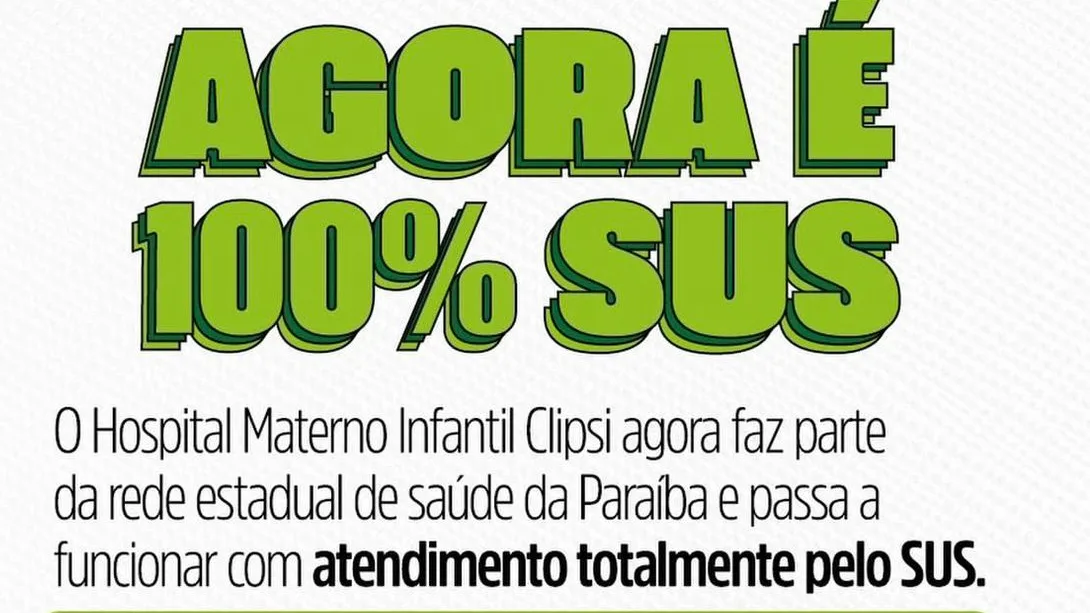 HOSPITAL MATERNO INFANTIL CLIPSI PASSA A SER 100% SUS E
