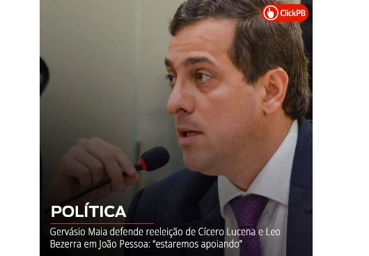 Deputado Gervásio Maia.