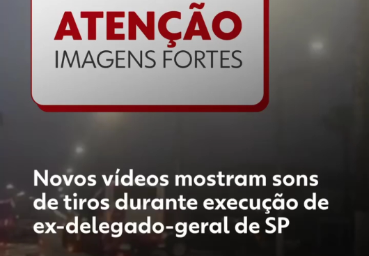 Novos vídeos mostram sons de tiros durante execução de ex-delegado-geral de SP
