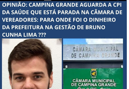 CAMPINA GRANDE AGUARDA A CPI DA SAÚDE