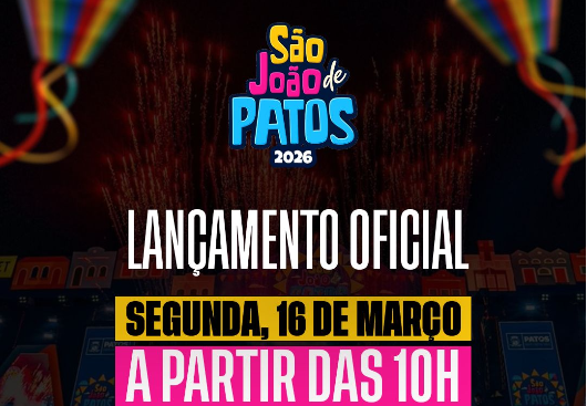 Prefeito Nabor antecipa divulgação do São João de Patos para o dia 16 de março