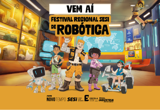 Campina Grande recebe pela primeira vez o Festival Regional SESI de Robótica